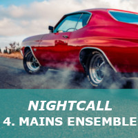 Nightcall mains ensemble